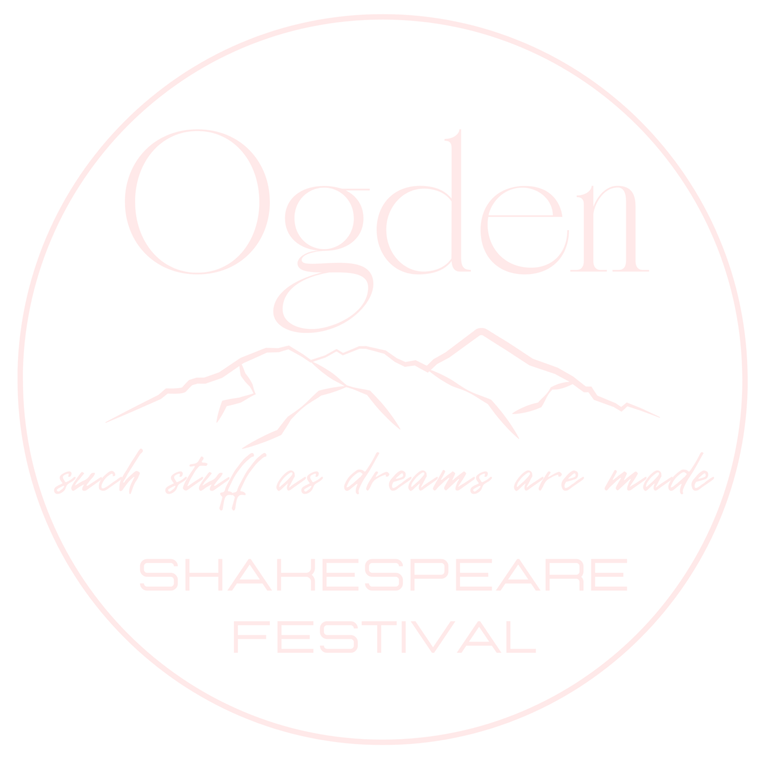 Ogden Shakespeare Festival such stuff as dreams are made